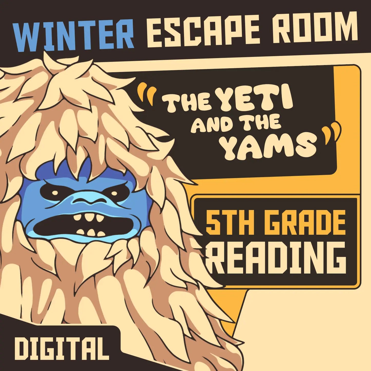 Dingo Punks winter escape room for 5th grade reading comprehension: "The Yeti and the Yams."