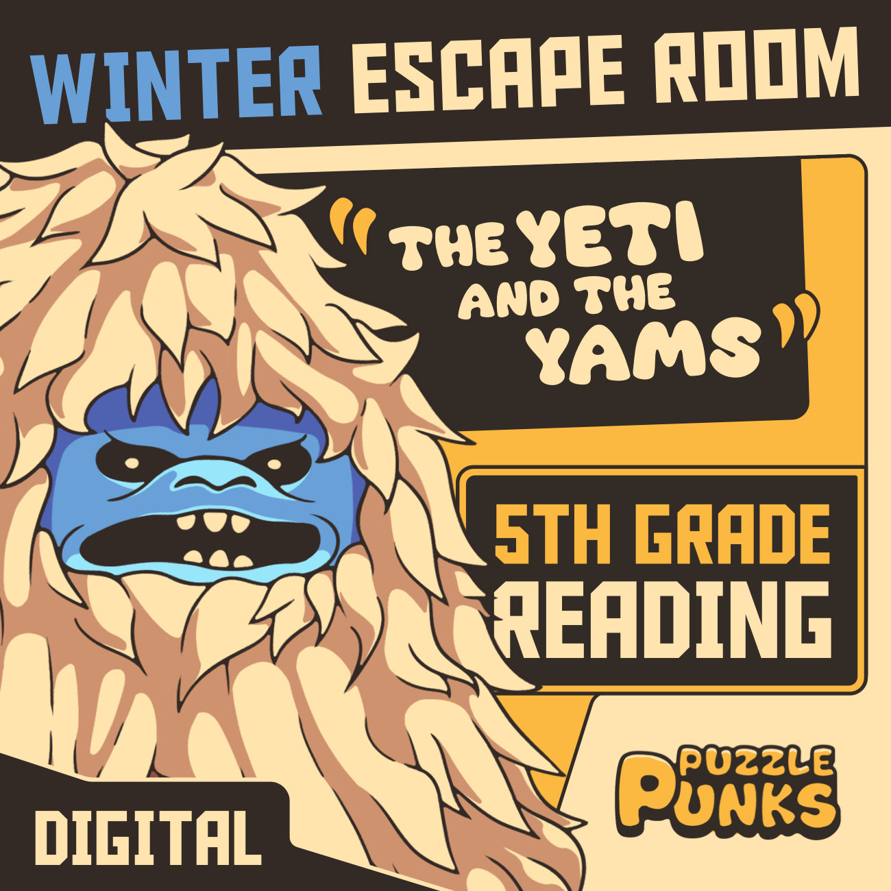 Puzzle Punks winter escape room for 5th grade reading comprehension: "The Yeti and the Yams."