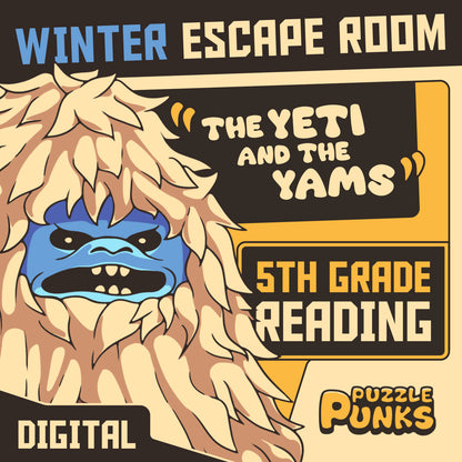 Puzzle Punks winter escape room for 5th grade reading comprehension: "The Yeti and the Yams."